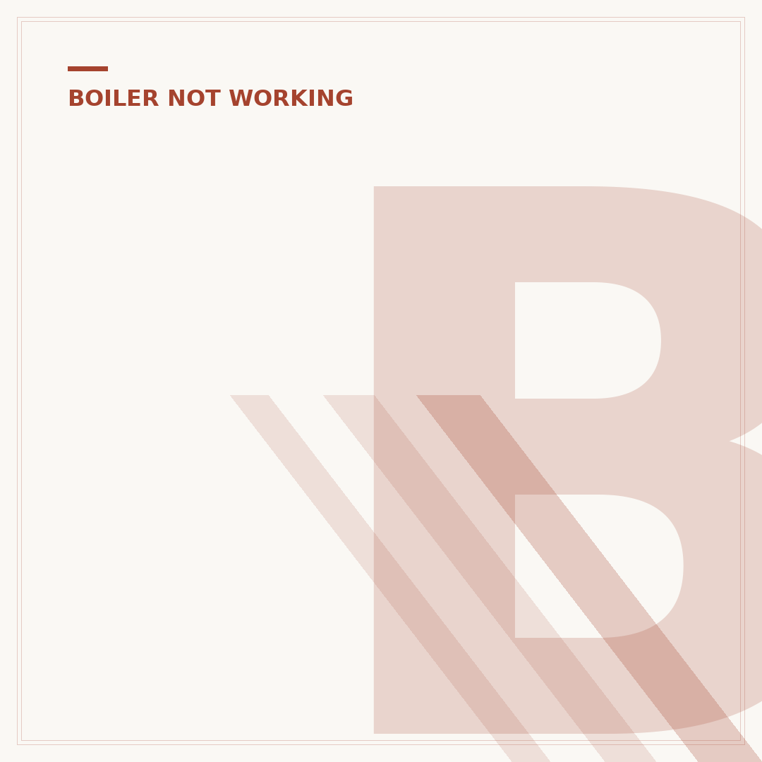 Baxi Boiler Not Firing Up? What to Check First