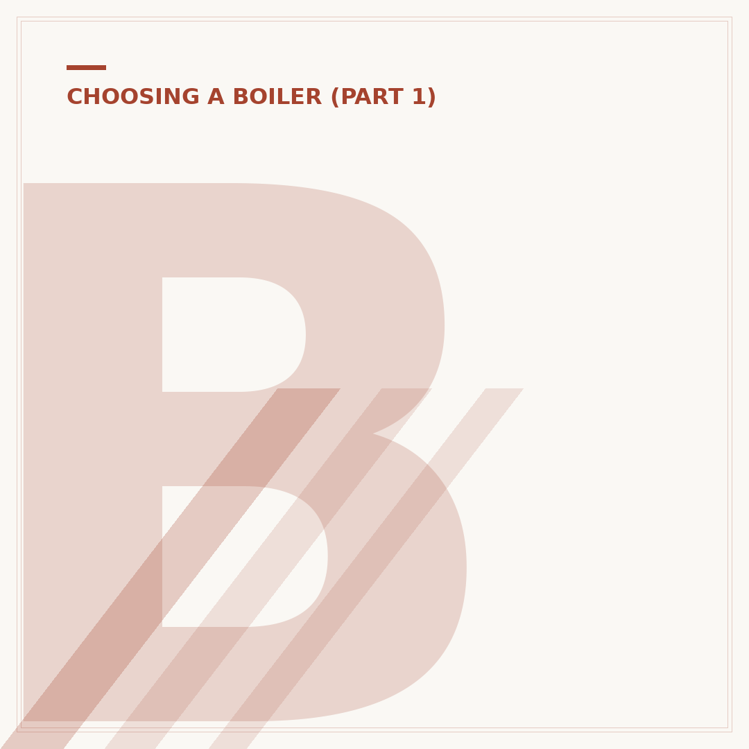 Boilers: What They Are & How They Keep You Warm