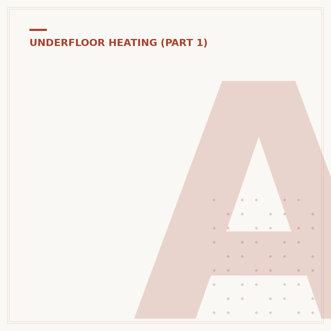 Affordable Gas Underfloor Heating Explained