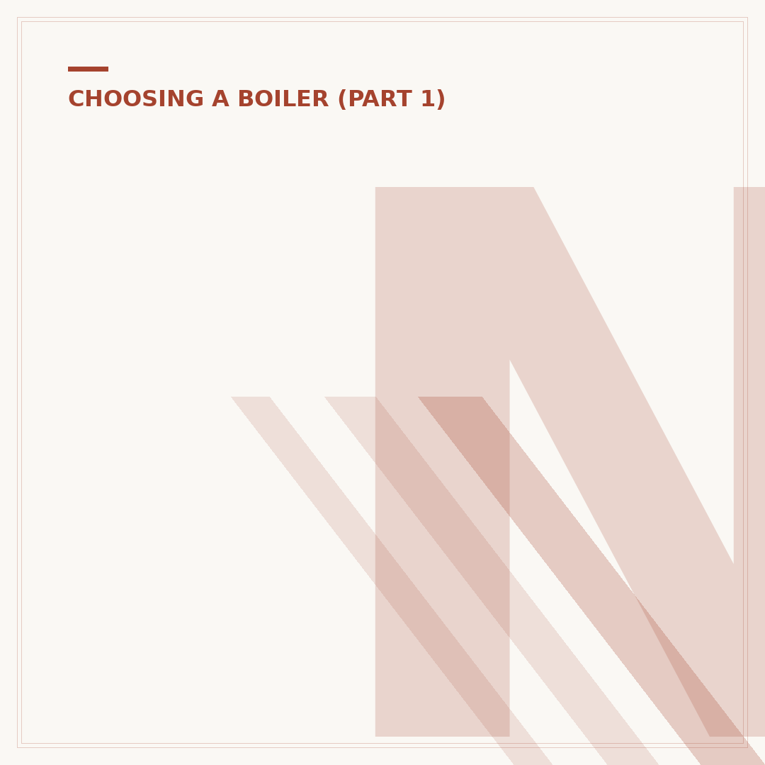 New Central Heating Boiler: What to Consider