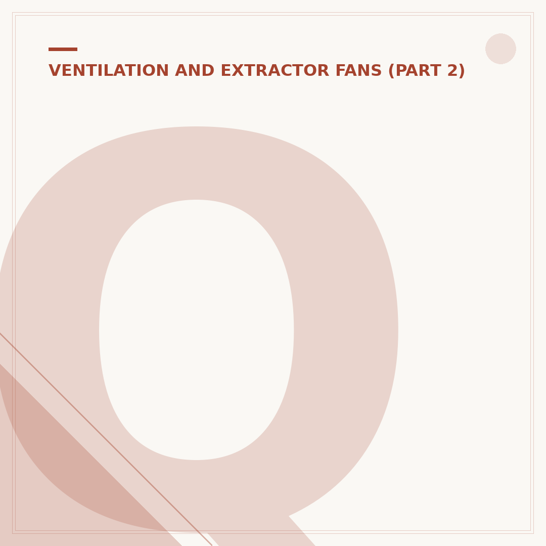 Quiet Your Noisy Extractor Fan: Affordable Solutions