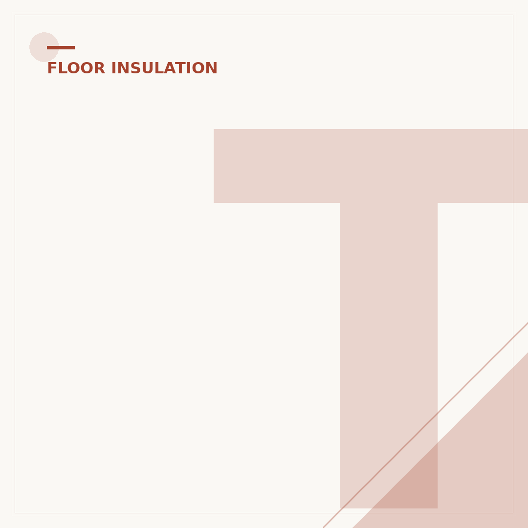 Timber Floor Insulation: Keeping Your Home Cosy