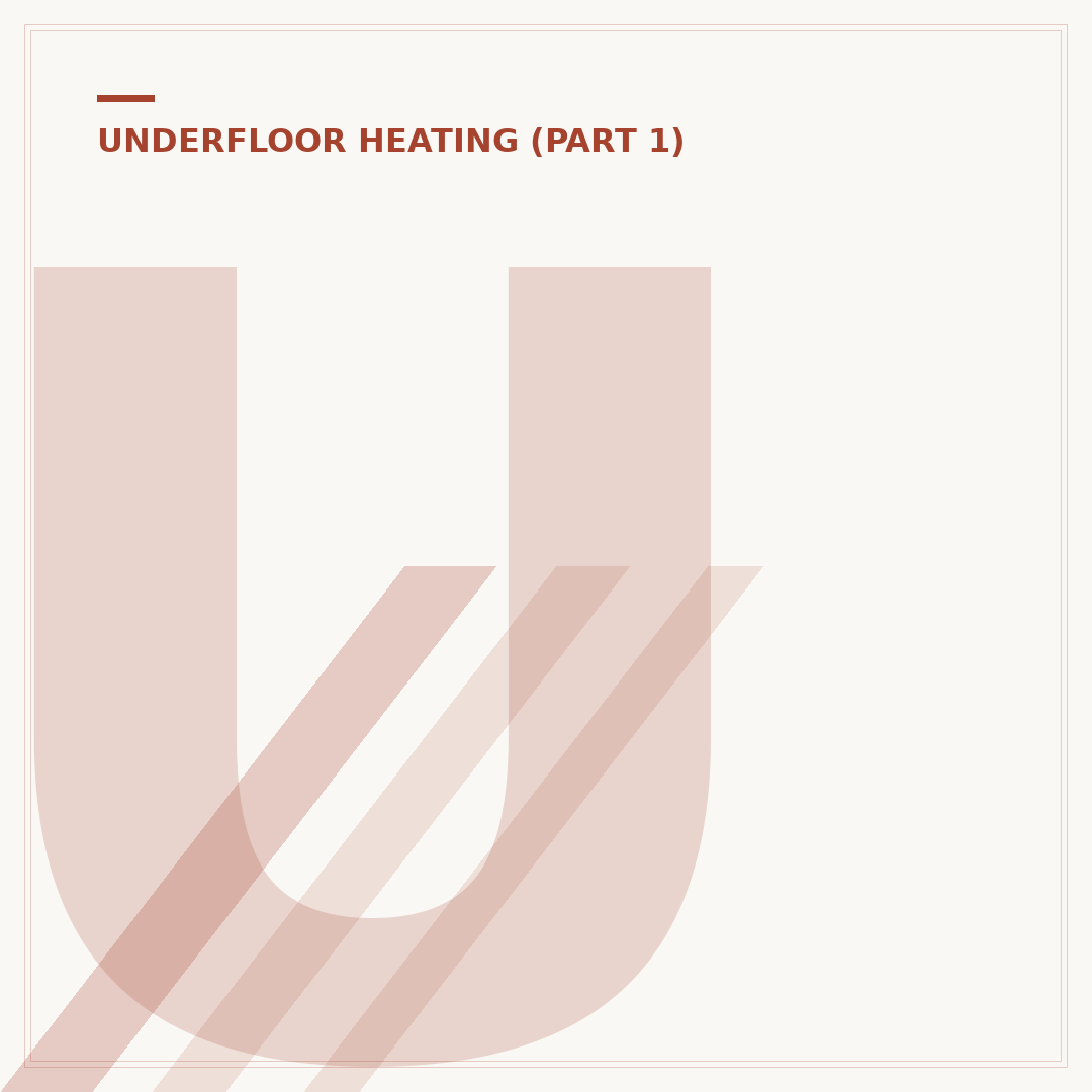 Underfloor Heating Installation