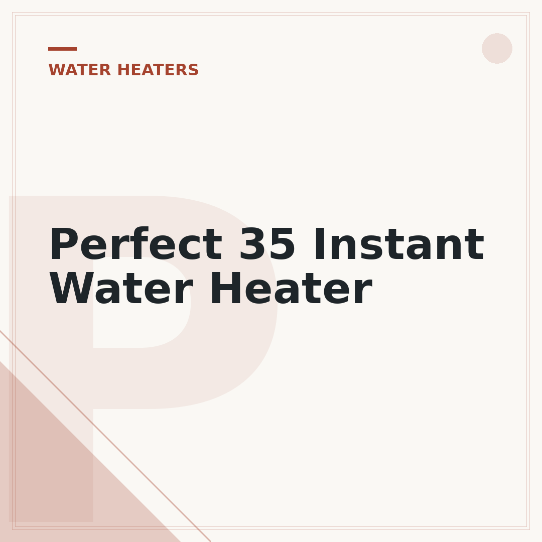 Perfect 35 Instant Water Heater