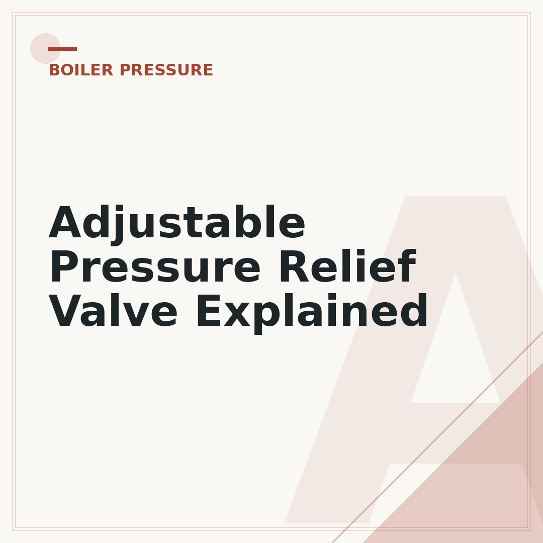 Adjustable Pressure Relief Valve Explained