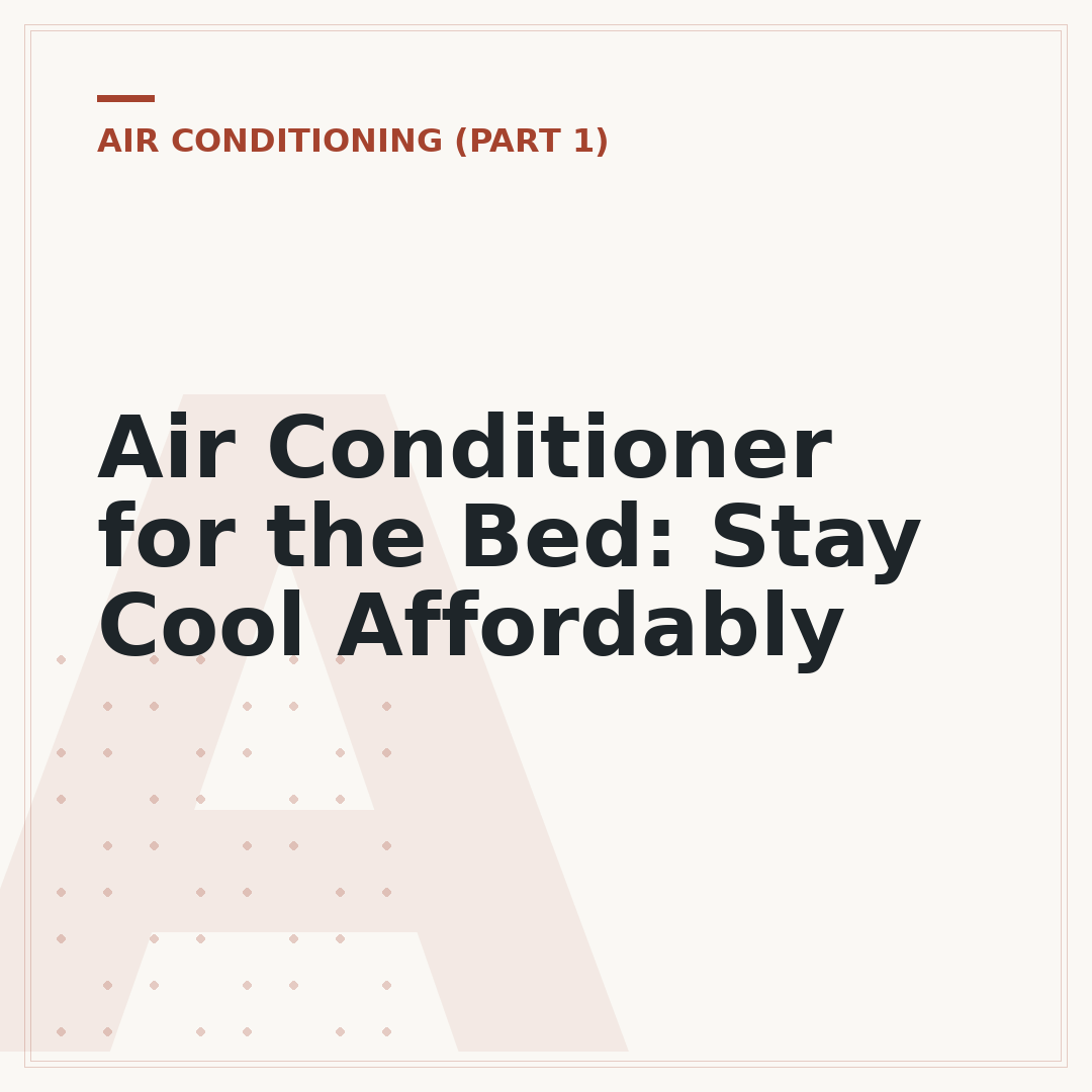 Air Conditioner for the Bed: Stay Cool Affordably