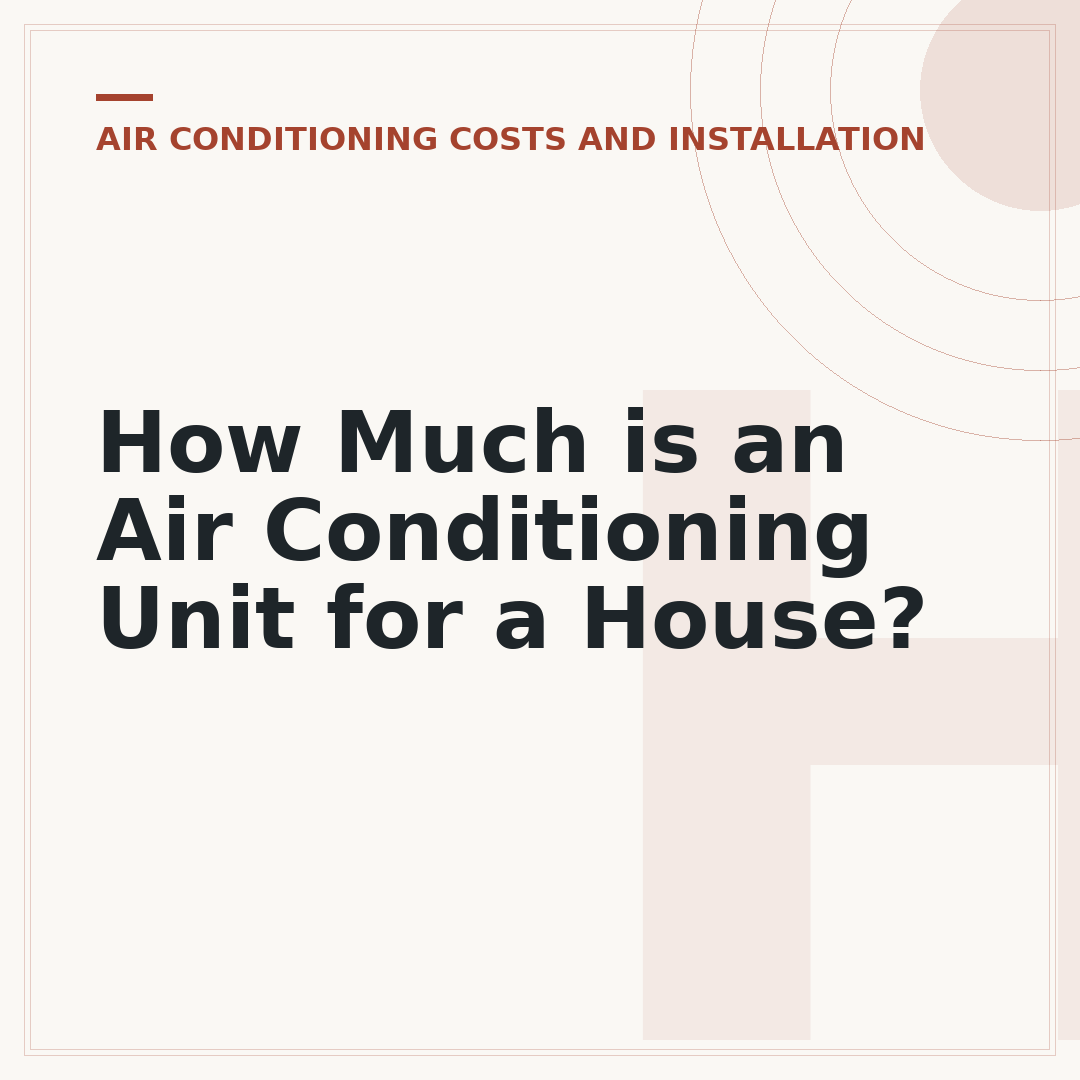How Much is an Air Conditioning Unit for a House?