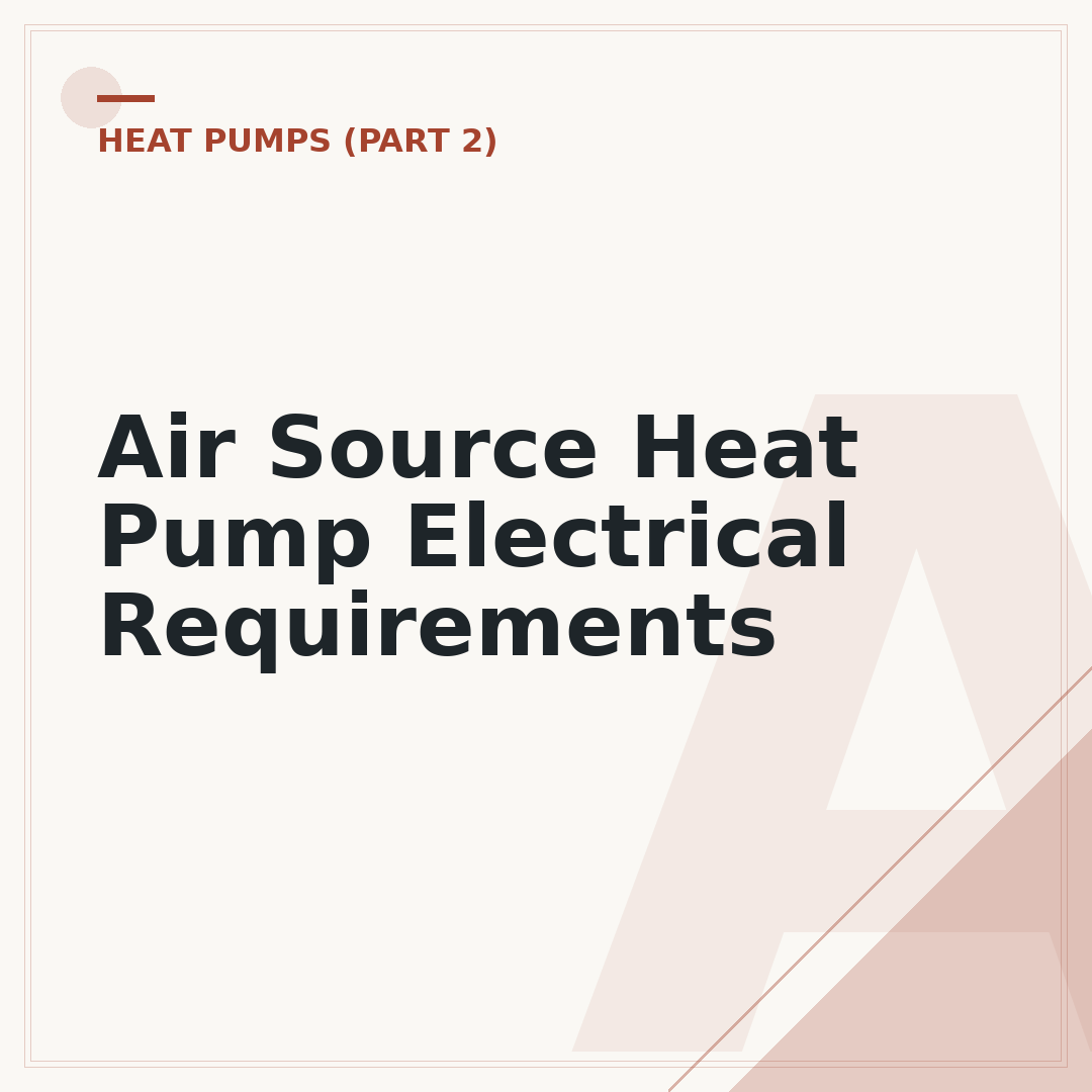 Air Source Heat Pump Electrical Requirements