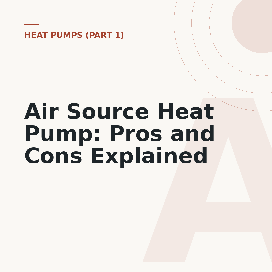 Air Source Heat Pump: Pros and Cons Explained