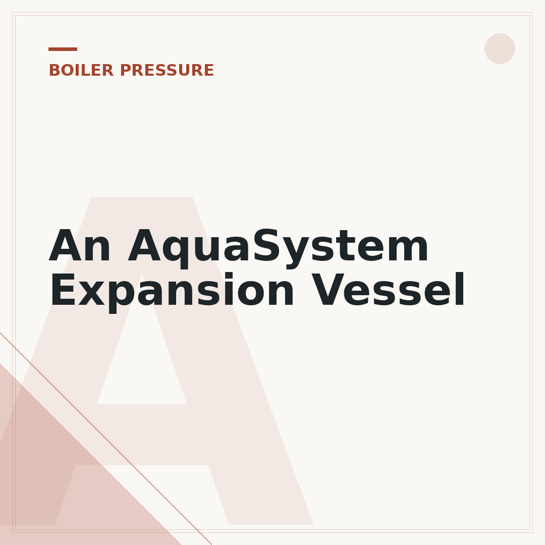 An AquaSystem Expansion Vessel