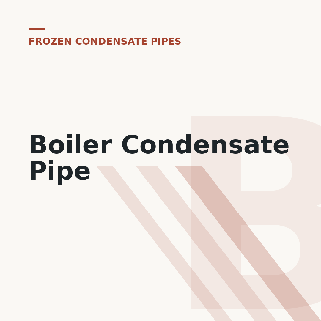 Boiler Condensate Pipe
