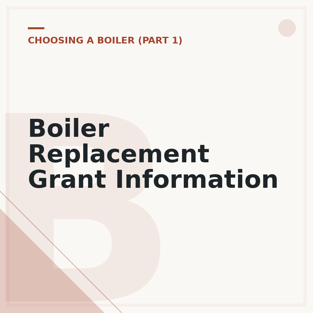 Boiler Replacement Grant Information