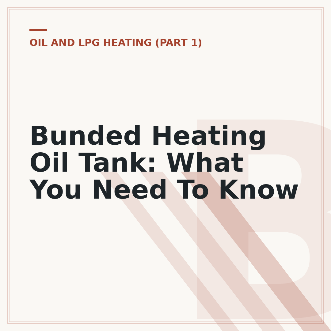 Bunded Heating Oil Tank: What You Need To Know