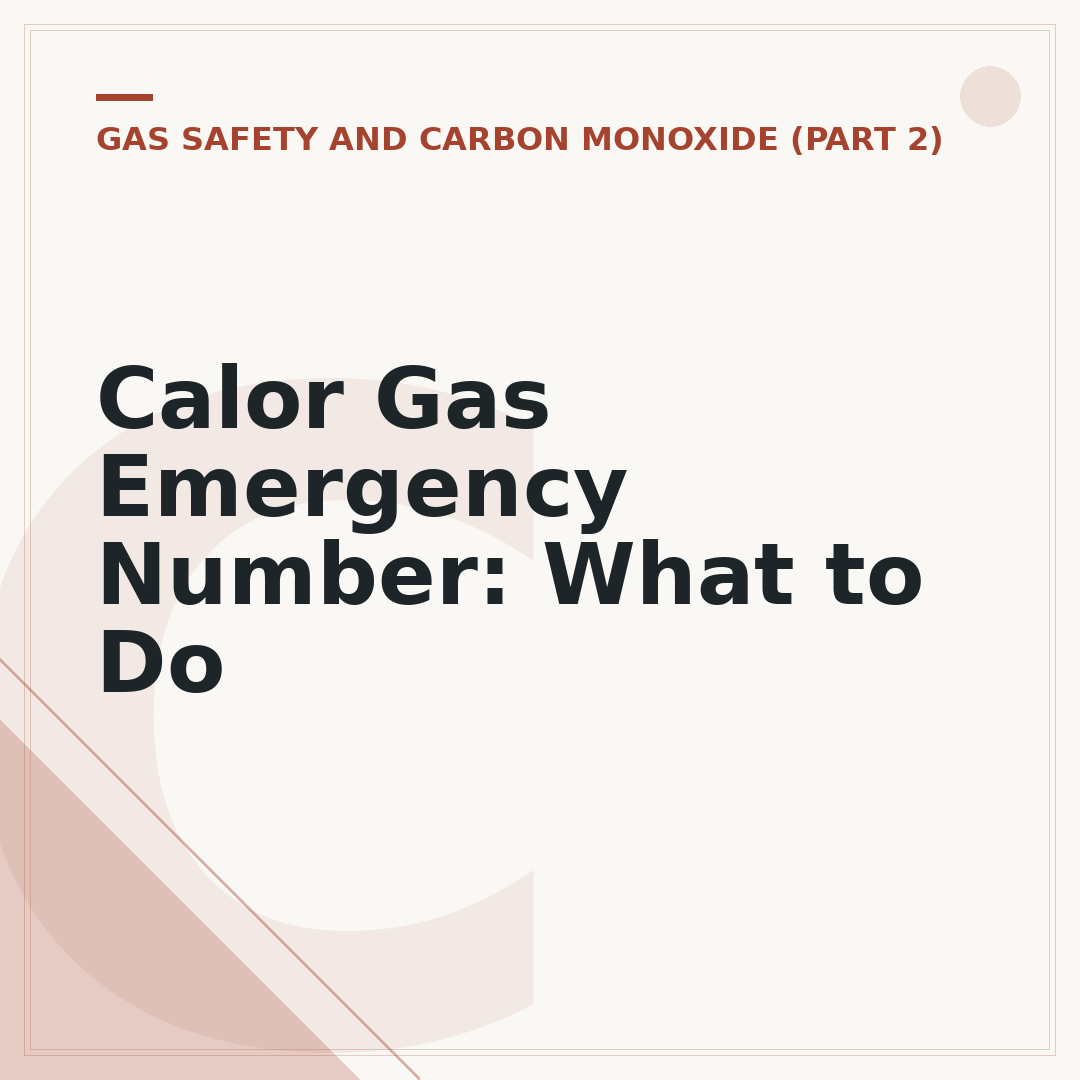 Calor Gas Emergency Number: What to Do