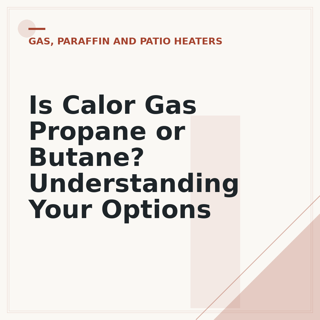 Is Calor Gas Propane or Butane? Understanding Your Options