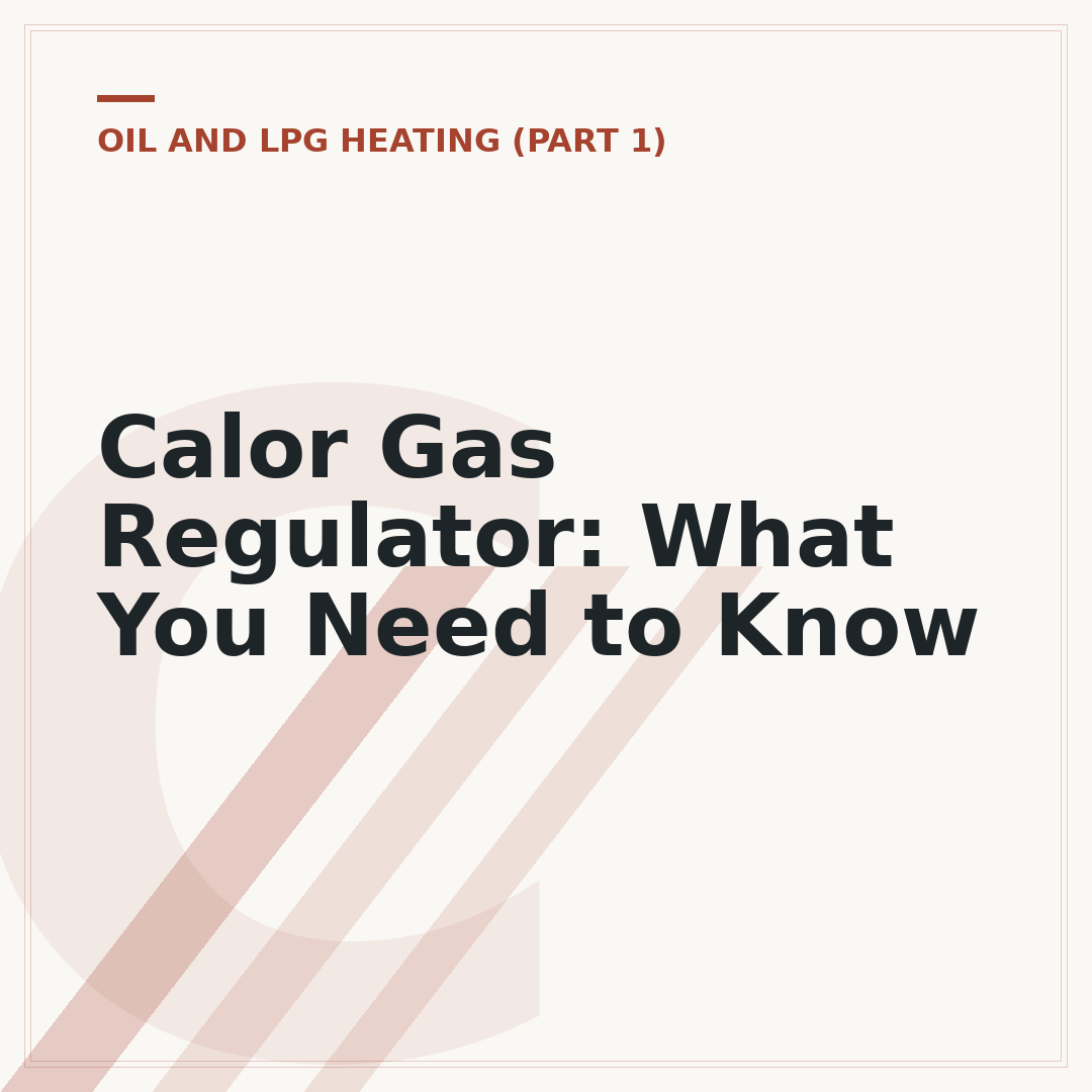 Calor Gas Regulator: What You Need to Know