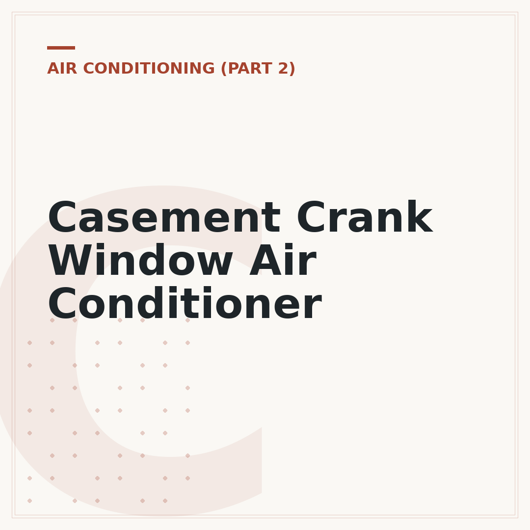 Casement Crank Window Air Conditioner