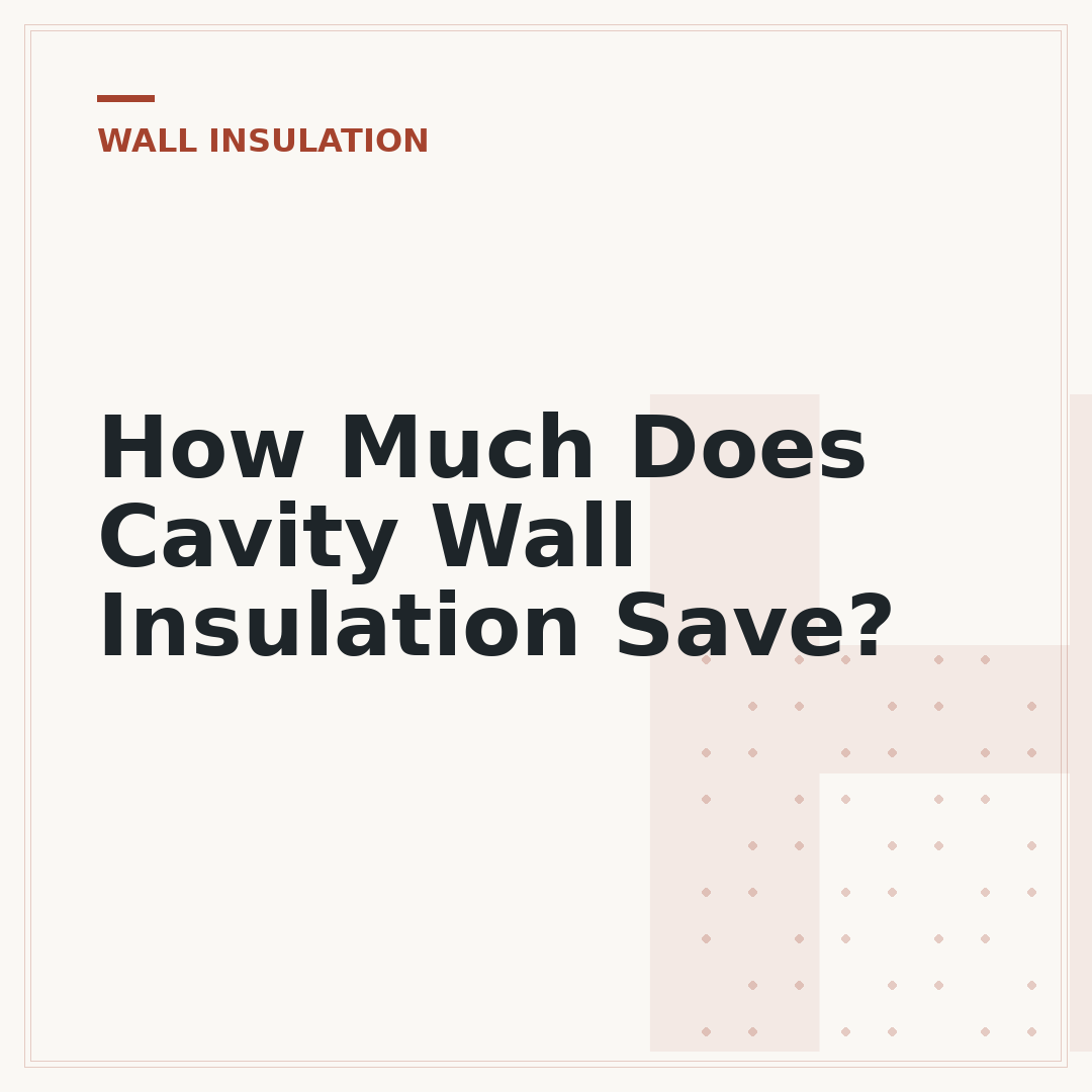 How Much Does Cavity Wall Insulation Save?