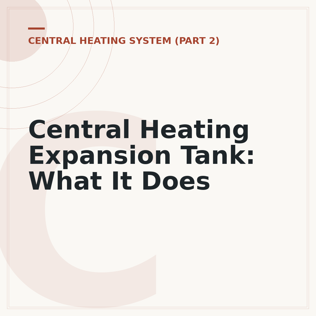 Central Heating Expansion Tank: What It Does