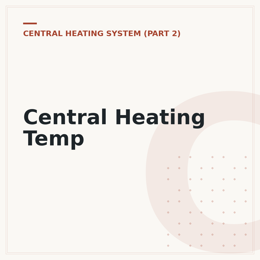Central Heating Temp