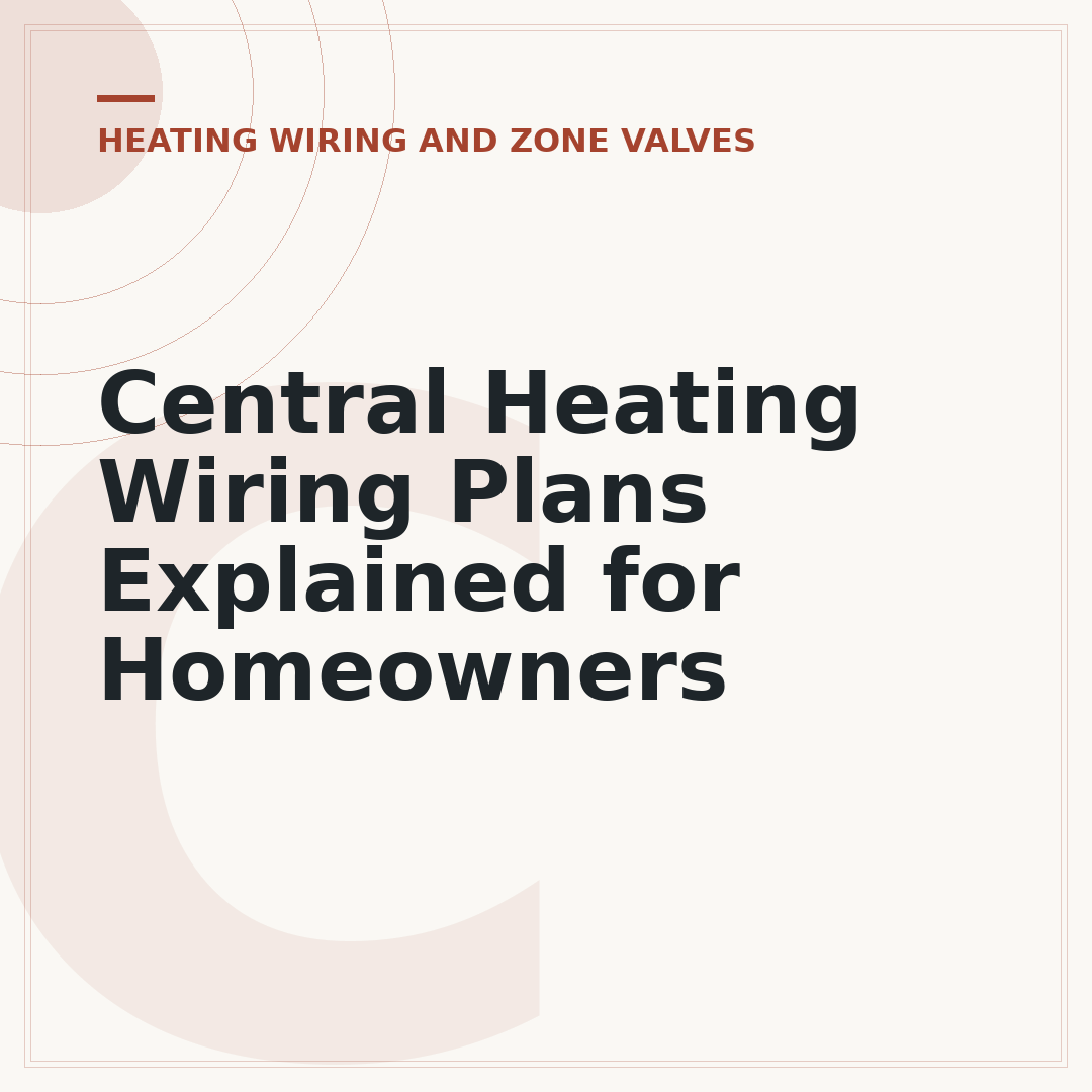 Central Heating Wiring Plans Explained for Homeowners