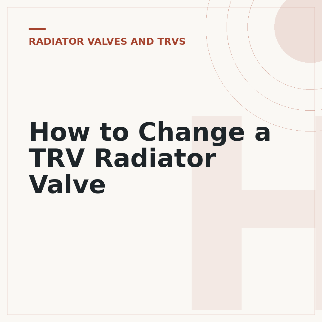 How to Change a TRV Radiator Valve