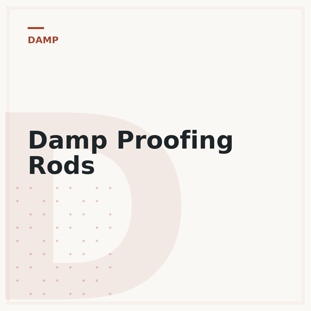 Damp Proofing Rods