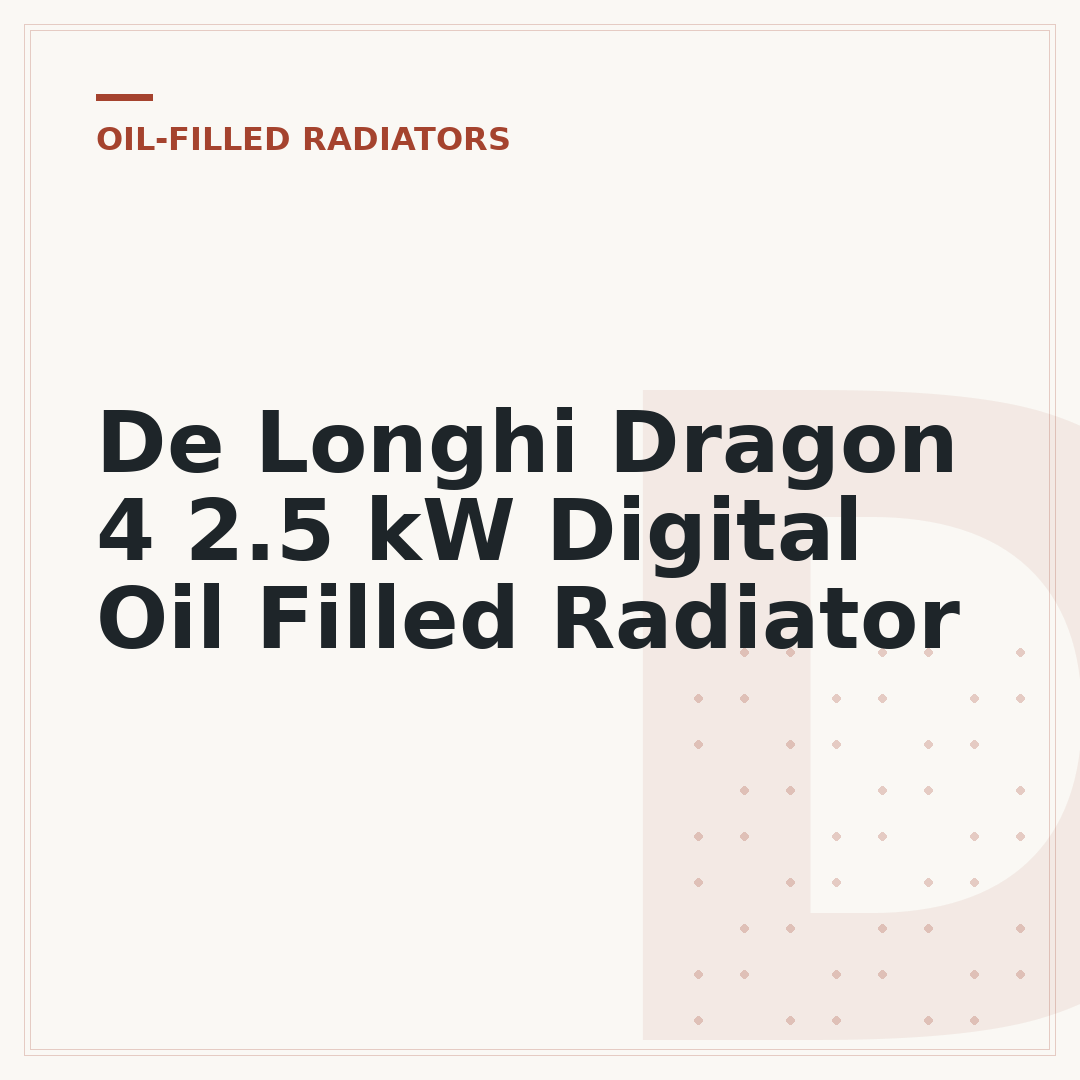 De Longhi Dragon 4 2.5 kW Digital Oil Filled Radiator