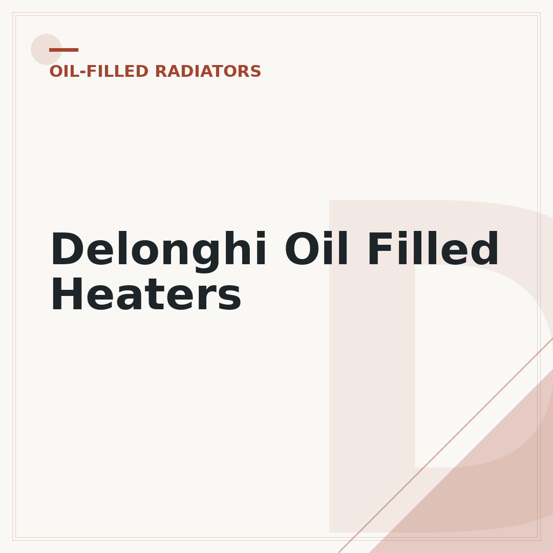 Delonghi Oil Filled Heaters