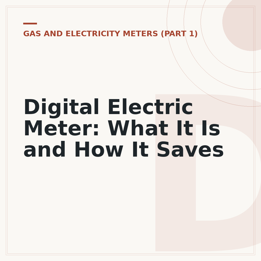 Digital Electric Meter: What It Is and How It Saves