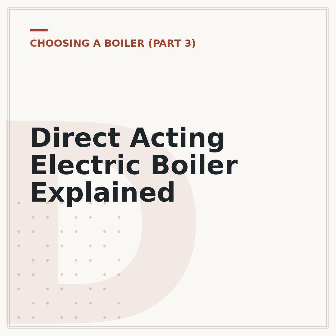 Direct Acting Electric Boiler Explained
