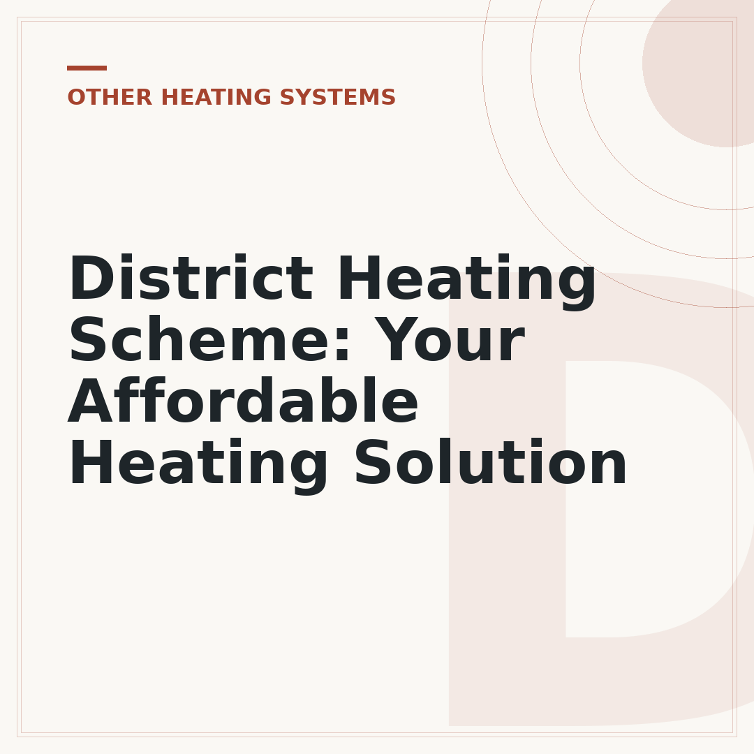 District Heating Scheme: Your Affordable Heating Solution