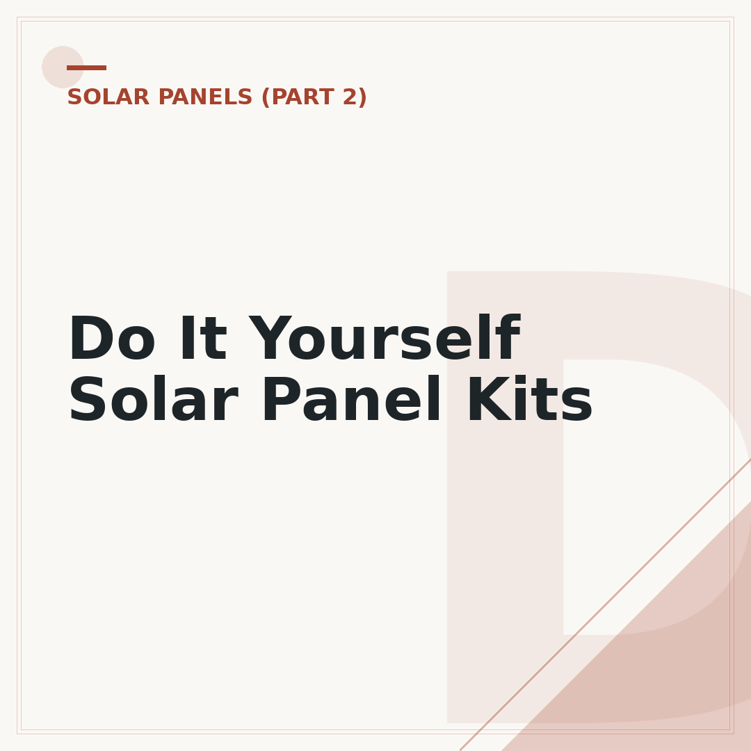 Do It Yourself Solar Panel Kits