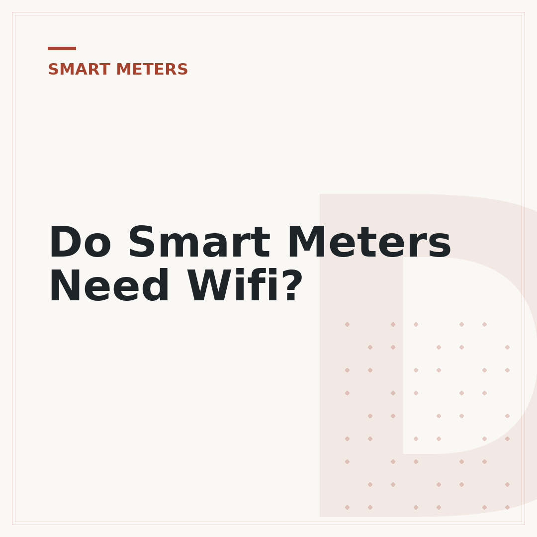 Do Smart Meters Need Wifi?