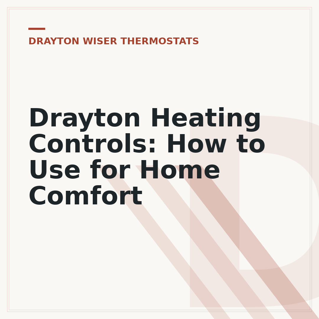 Drayton Heating Controls: How to Use for Home Comfort