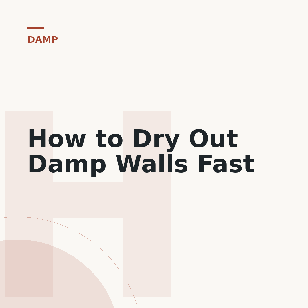 How to Dry Out Damp Walls Fast