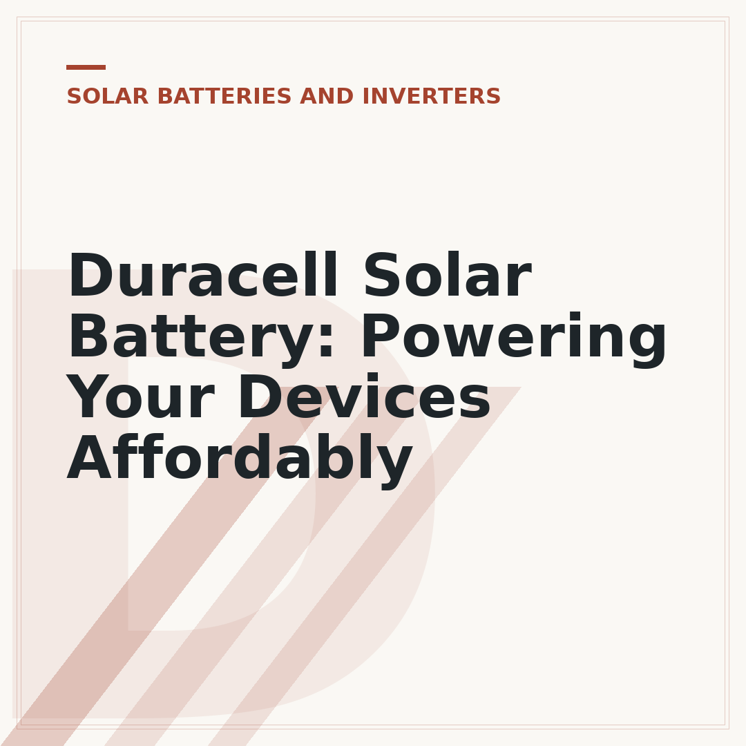 Duracell Solar Battery: Powering Your Devices Affordably