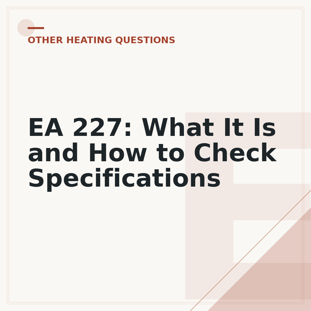EA 227: What It Is and How to Check Specifications