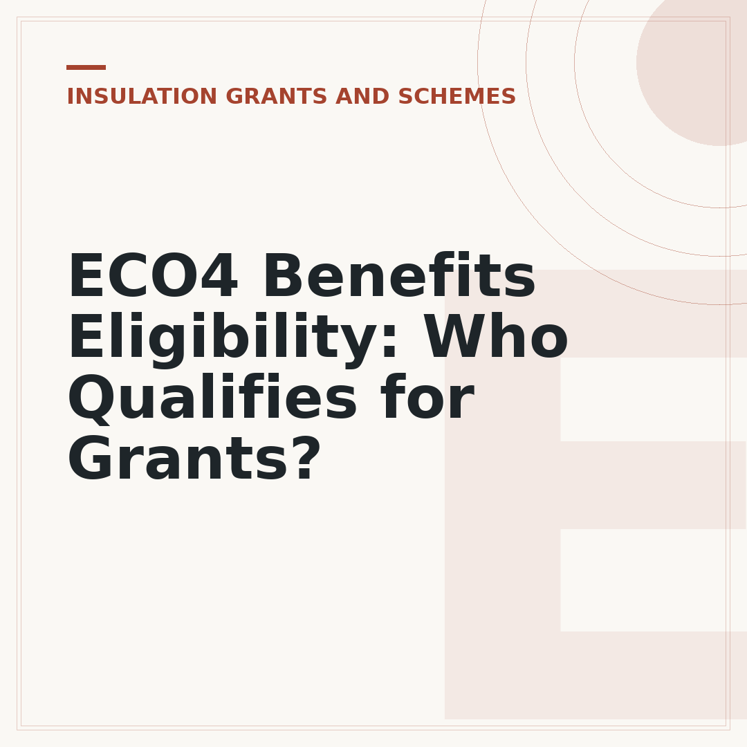 ECO4 Benefits Eligibility: Who Qualifies for Grants?