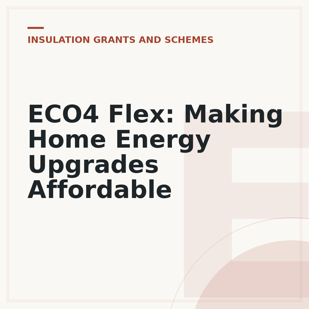 ECO4 Flex: Making Home Energy Upgrades Affordable