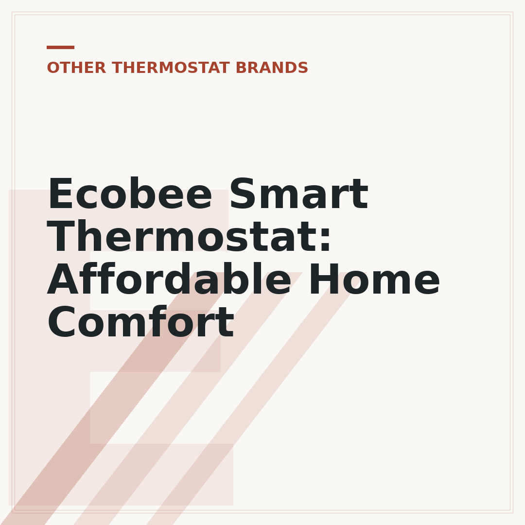 Ecobee Smart Thermostat: Affordable Home Comfort