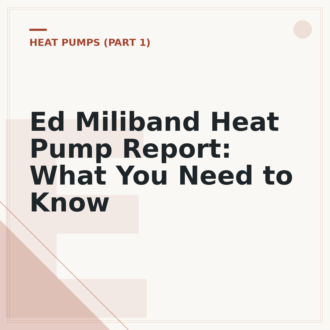 Ed Miliband Heat Pump Report: What You Need to Know