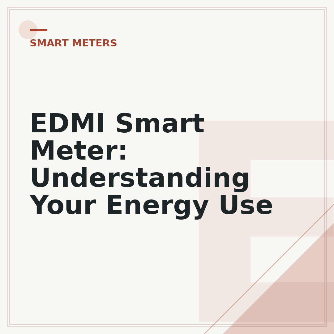 EDMI Smart Meter: Understanding Your Energy Use