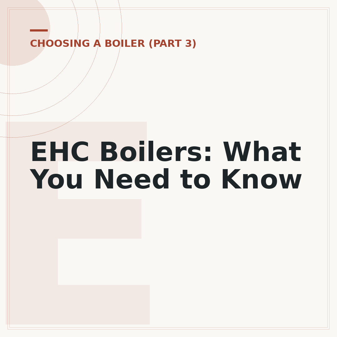 EHC Boilers: What You Need to Know