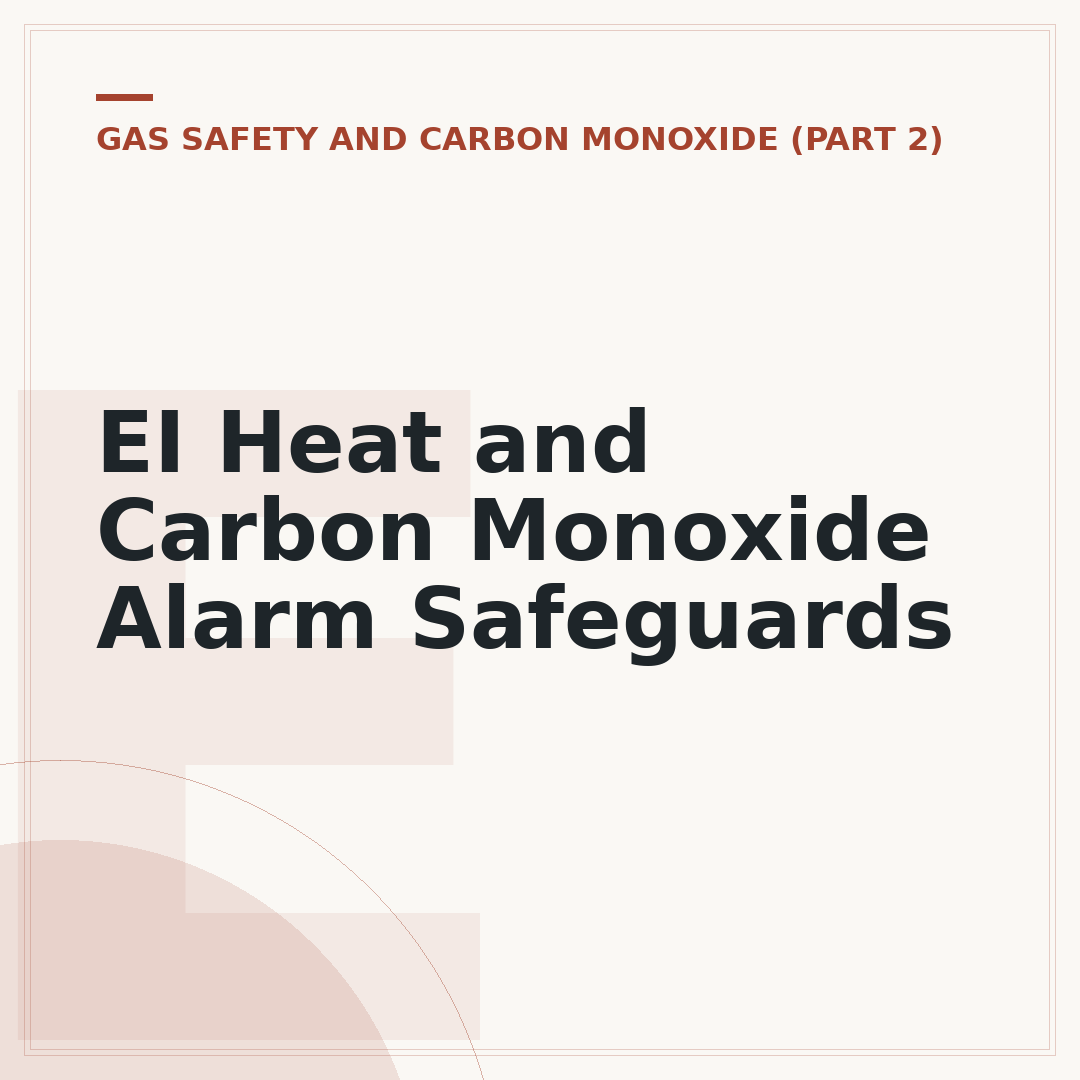 EI Heat and Carbon Monoxide Alarm Safeguards