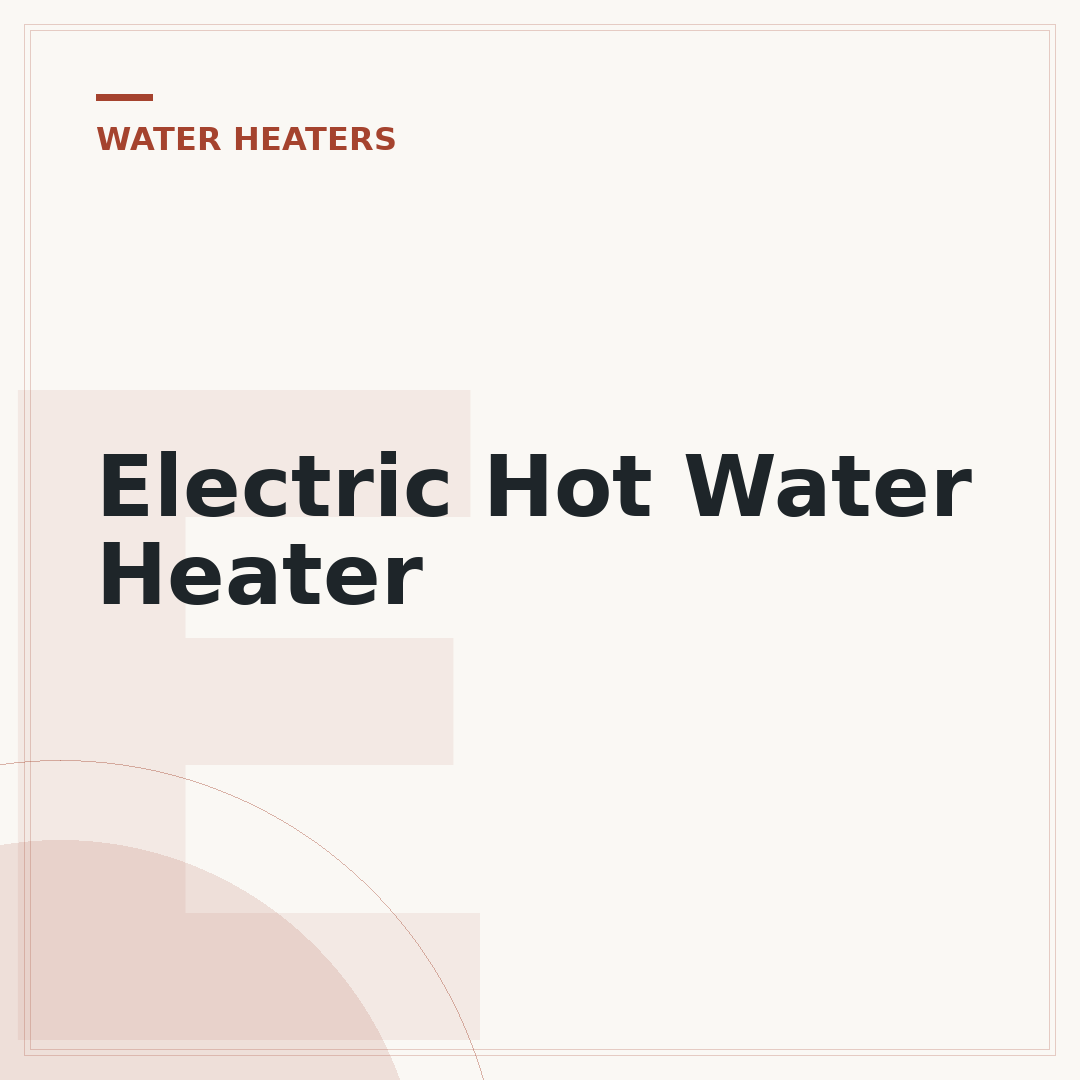 Electric Hot Water Heater