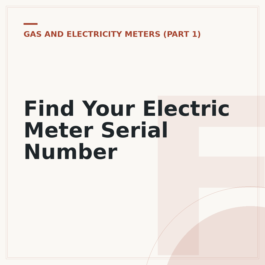 Find Your Electric Meter Serial Number