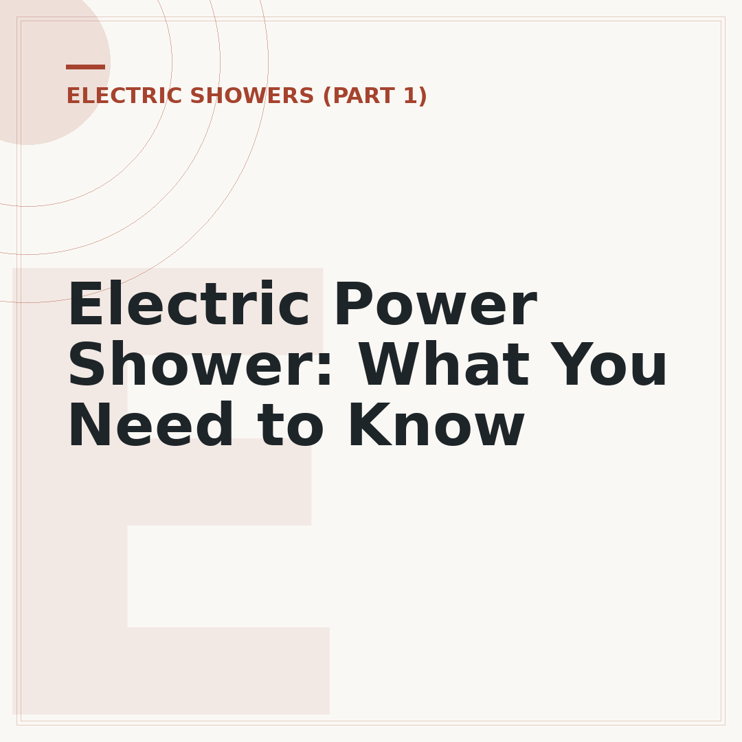 Electric Power Shower: What You Need to Know