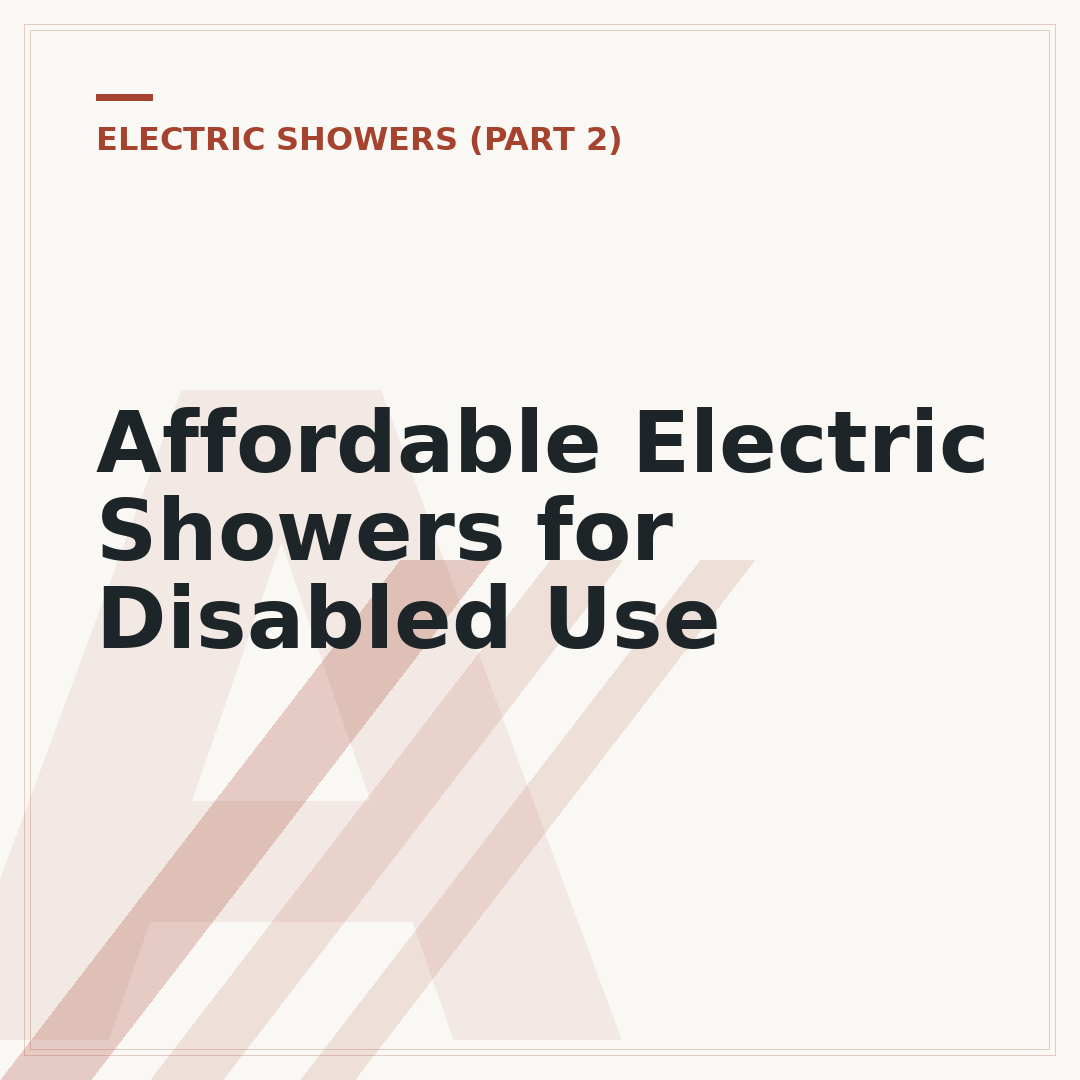 Affordable Electric Showers for Disabled Use