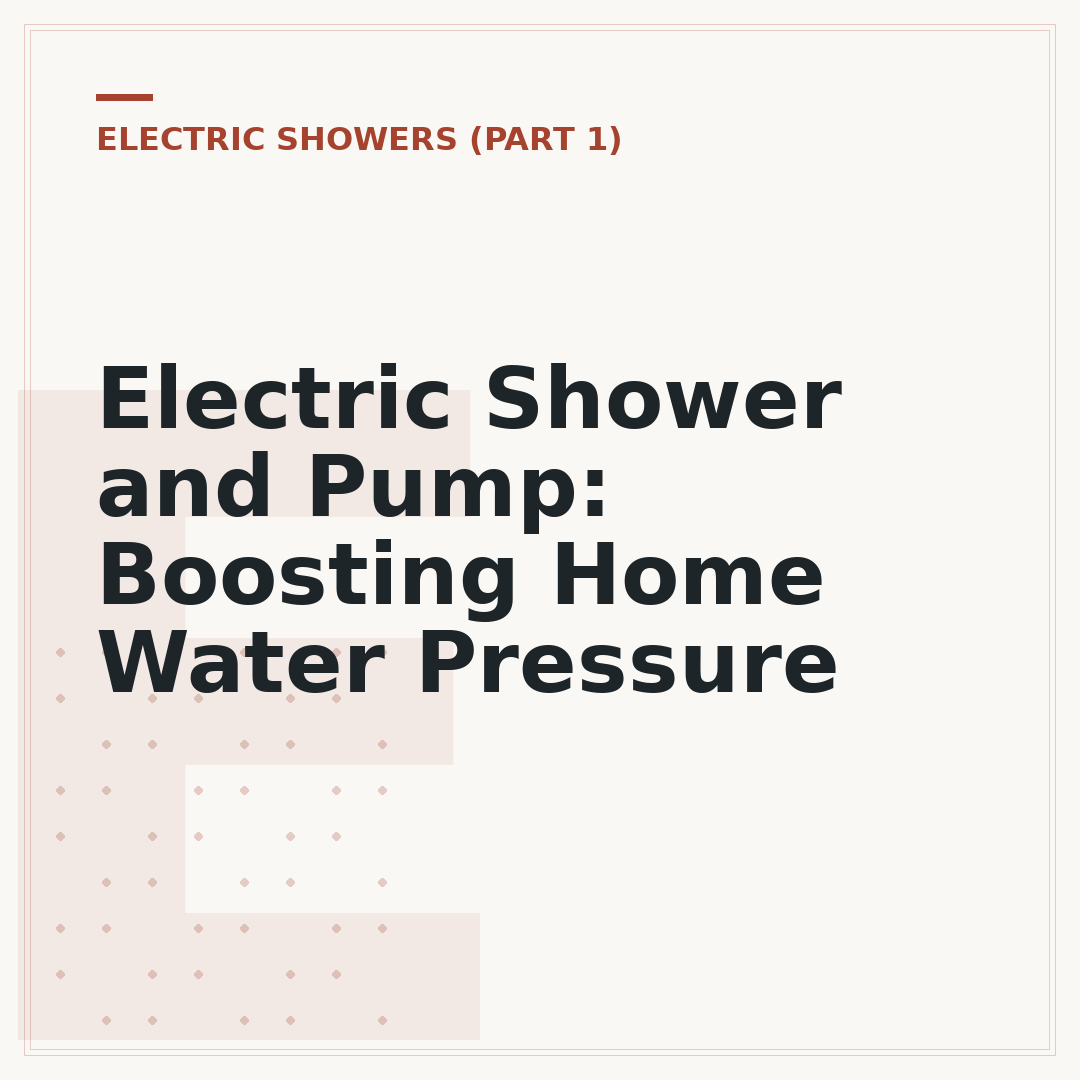 Electric Shower and Pump: Boosting Home Water Pressure